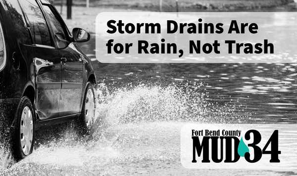 Stormwater awareness graphic showing a vehicle driving through flooded water with the message “Storm Drains Are for Rain, Not Trash,” promoting proper drainage and litter prevention.